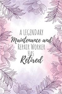 A Legendary Maintenance and Repair Worker Has Retired