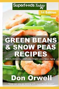 Green Beans & Snow Peas Recipes