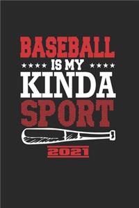 Baseball Is My Kinda Sport 2021