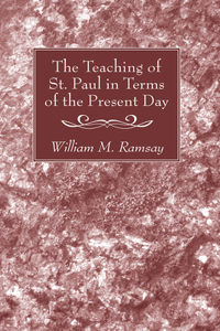 Teaching of St. Paul in Terms of the Present Day