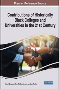 Contributions of Historically Black Colleges and Universities in the 21st Century