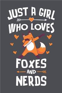 Just a Girl Who Loves Foxes and Nerds