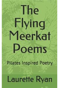 Flying Meerkat Poems