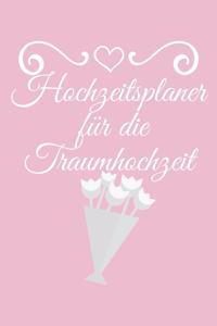 Hochzeitsplaner für die Traumhochzeit