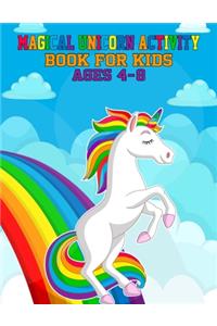 Magical Unicorn Activity Book for Kids Ages 4-8