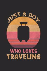 Just A Boy Who Loves Traveling