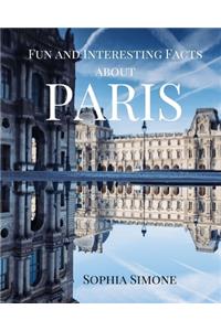 Fun and Interesting Facts about Paris