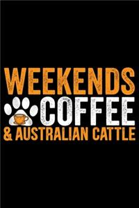 Weekends Coffee & Australian Cattle