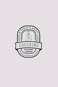 Checking Account Ledger Simple Check and Debit Card Transactions Register