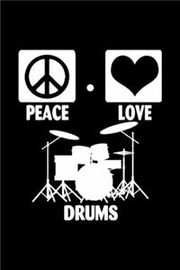 Funny peace love drums drummer