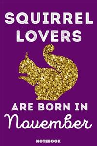 Squirrel Lovers Are Born In November