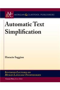Automatic Text Simplification