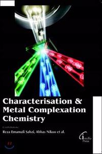 Characterisation And Metal Complexation Chemistry