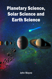 Planetary Science, Solar Science and Earth Science