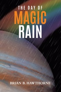 Day of Magic Rain