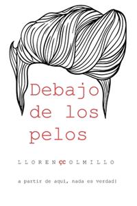 Debajo de los pelos