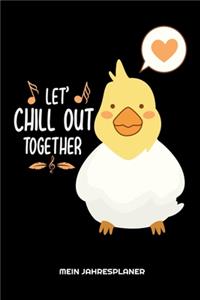 Let's Chill Out Together Mein Jahresplaner