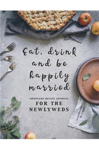 Eat Drink and Be Happily Married