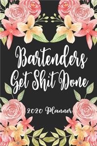 Bartenders Get Shit Done 2020 Planner