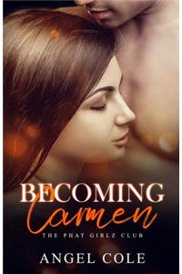 Becoming Carmen