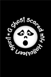 A Ghost Scared My Halloween Spirit