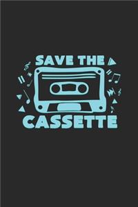 Save the cassette