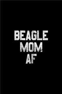 Beagle Mom AF