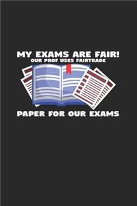 My exams are fair