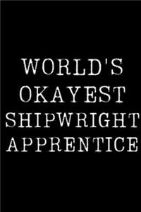 Worlds Okayest Shipwright Apprentice