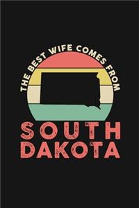 The Best Wife Comes From South Dakota