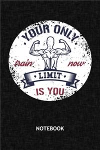 Your Only Limit Is You