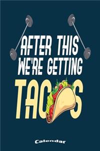 My Workout And Tacos Calendar