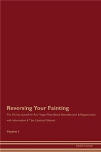 Reversing Your Fainting