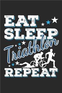 Eat Sleep Triathlon Repeat