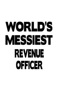 World's Messiest Revenue Officer