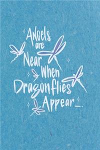 Angles are near when dragonflies appear