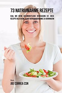 73 Natriumarme Rezepte