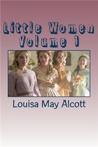 Little Women Volume 1