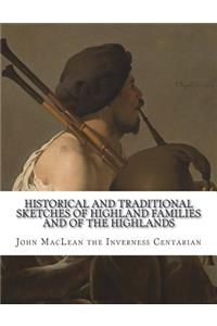 Historical and Traditional Sketches of Highland Families and of the Highlands