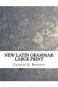 New Latin Grammar