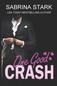 One Good Crash