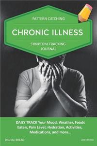 Chronic Illness - Pattern Catching, Symptom Tracking Journal