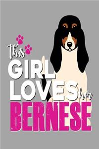 This Girl Loves Her Bernese