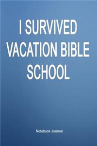 I Survived Vacation Bible School