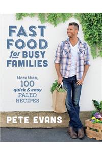 Fast Food for Busy Families