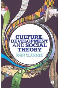 Culture, Development and Social Theory
