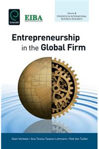 Entrepreneurship in the Global Firm