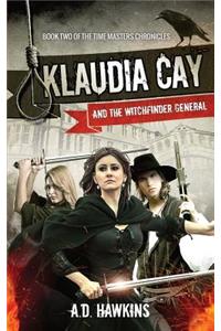 Klaudia Cay and the Witchfinder General