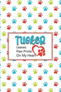 Tucker Leaves Paw Prints on My Heart