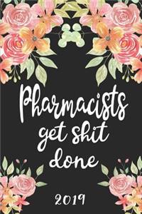 Pharmacists Get Shit Done 2019